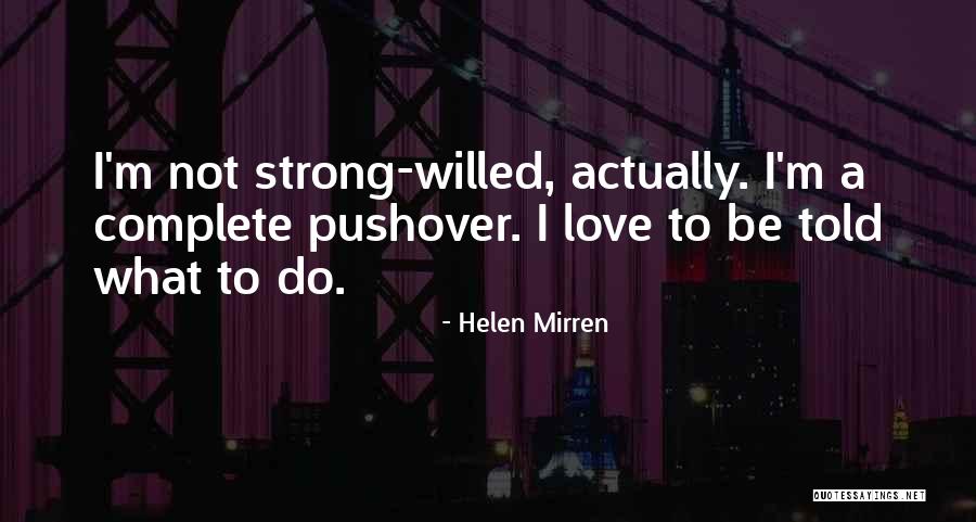 Love Actually Quotes By Helen Mirren Love Actually Quotes By Helen Mirren