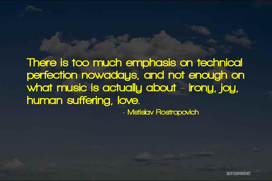 Love Actually Quotes By Mstislav Rostropovich