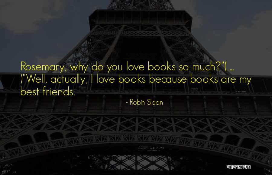 Love Actually Quotes By Robin Sloan Love Actually Quotes By Robin Sloan