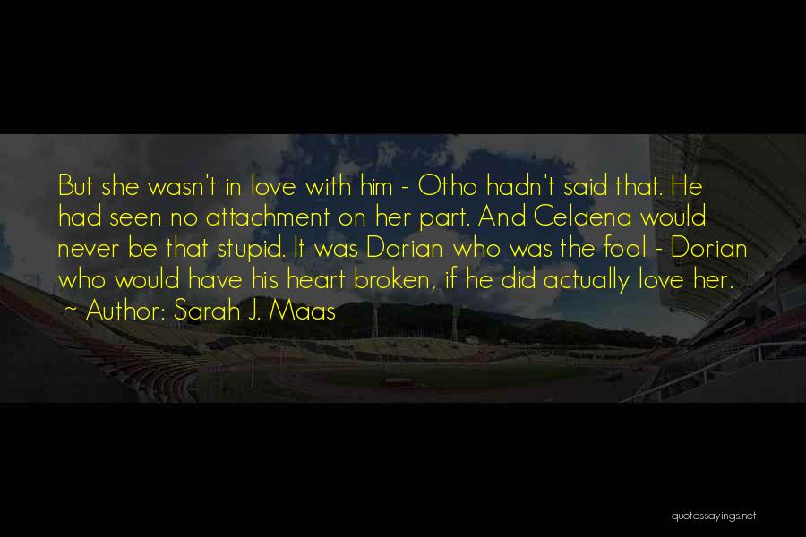 Love Actually Sarah Quotes By Sarah J. Maas
