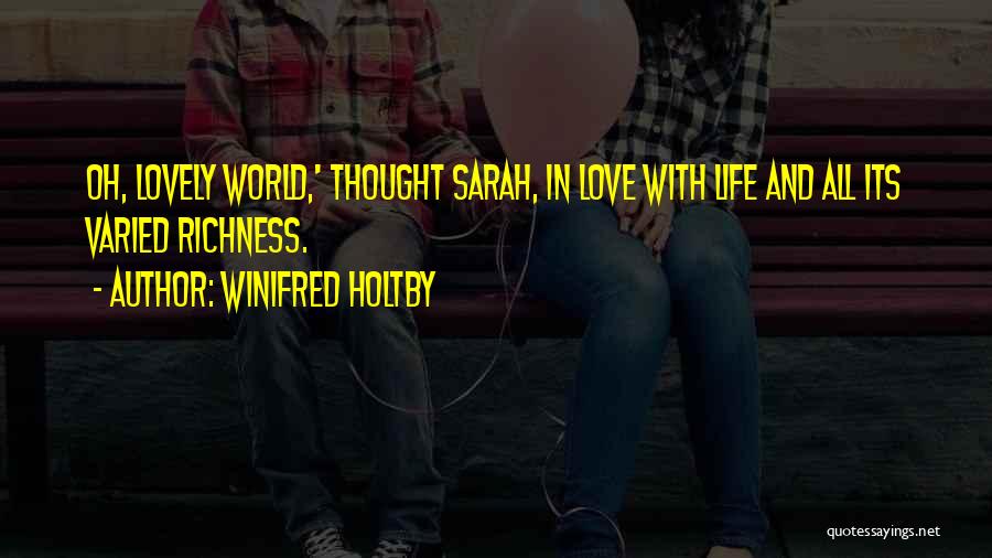 Love Actually Sarah Quotes By Winifred Holtby