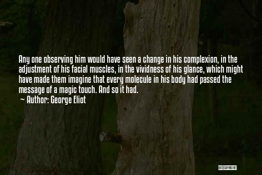 Love Adjustment Quotes By George Eliot