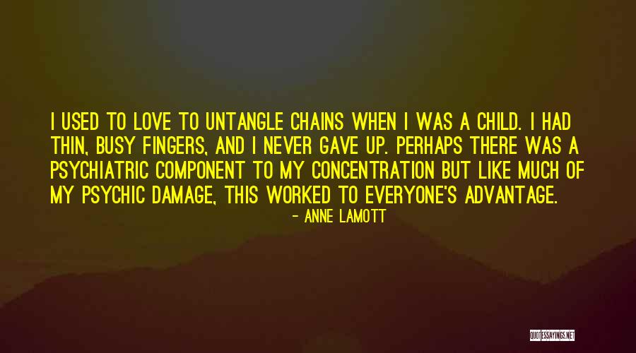 Love Advantage Quotes By Anne Lamott Love Advantage Quotes By Anne Lamott