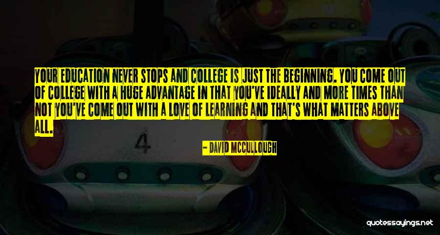 Love Advantage Quotes By David McCullough Love Advantage Quotes By David McCullough