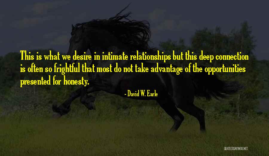 Love Advantage Quotes By David W. Earle Love Advantage Quotes By David W. Earle