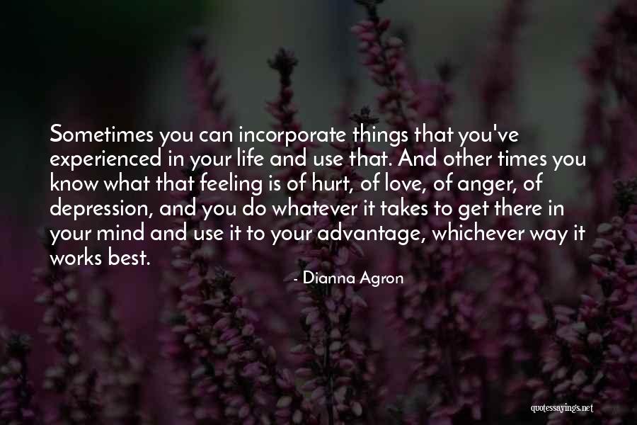 Love Advantage Quotes By Dianna Agron Love Advantage Quotes By Dianna Agron