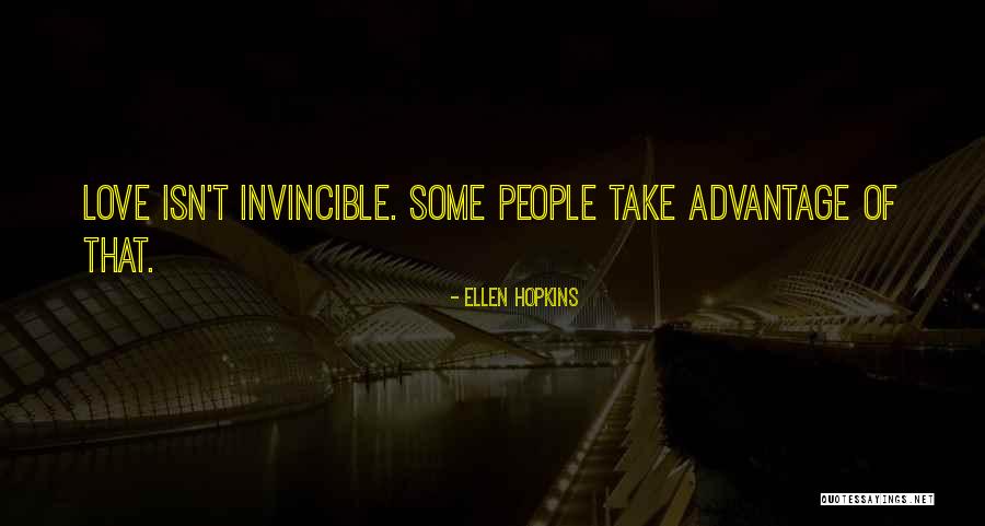 Love Advantage Quotes By Ellen Hopkins Love Advantage Quotes By Ellen Hopkins