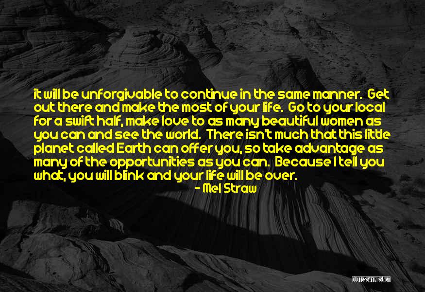 Love Advantage Quotes By Mel Straw Love Advantage Quotes By Mel Straw