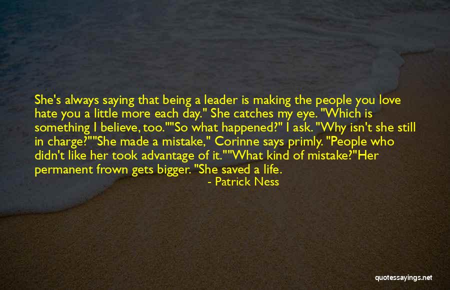 Love Advantage Quotes By Patrick Ness Love Advantage Quotes By Patrick Ness