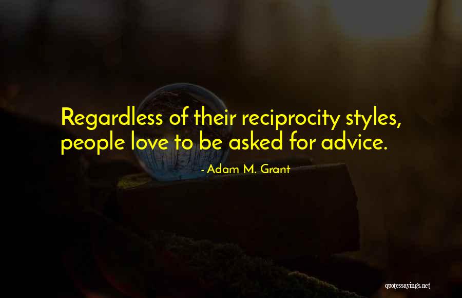 Love Advice Quotes By Adam M. Grant Love Advice Quotes By Adam M. Grant