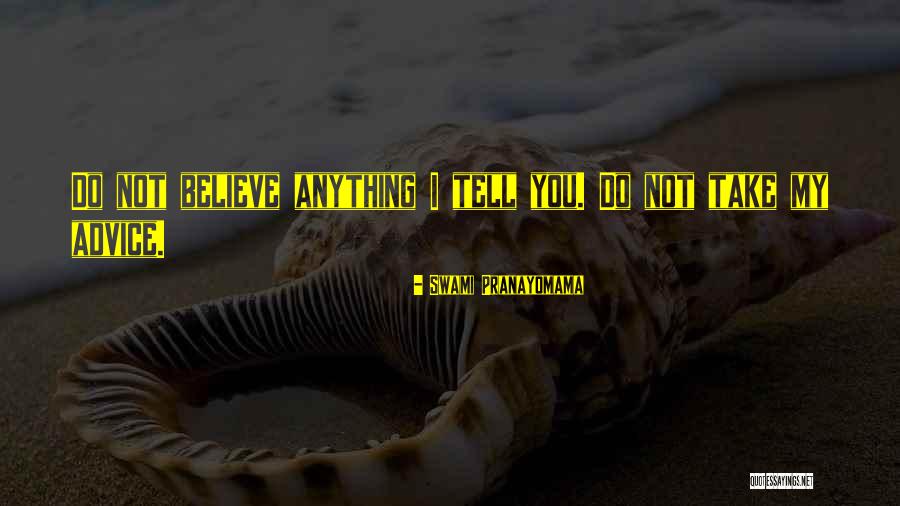 Love Advice Quotes By Swami Pranayomama Love Advice Quotes By Swami Pranayomama