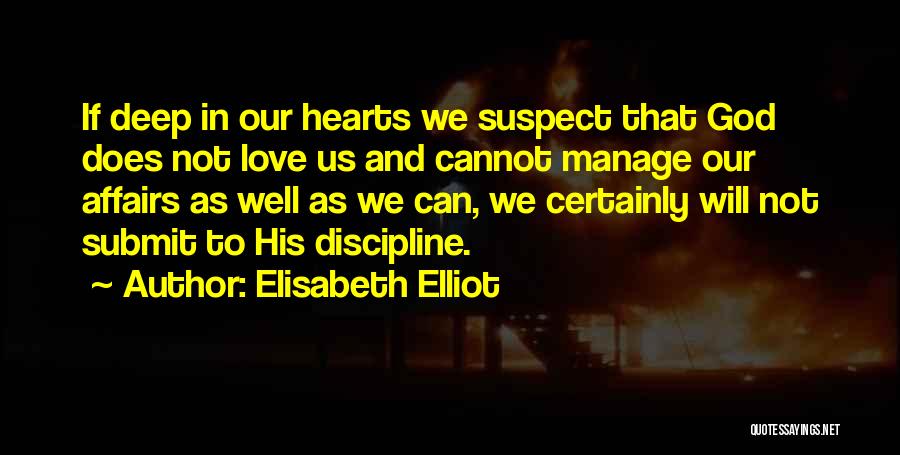 Love Affairs Quotes By Elisabeth Elliot