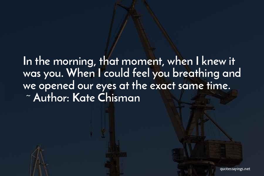 Love Affairs Quotes By Kate Chisman