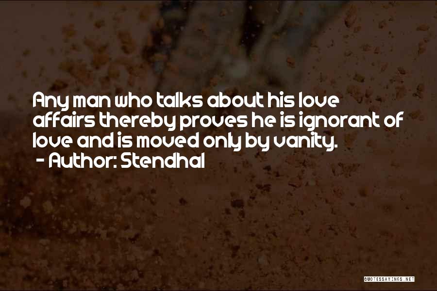 Love Affairs Quotes By Stendhal