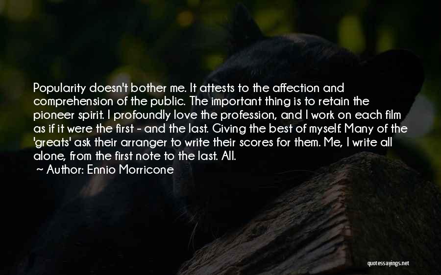 Love Affection Quotes By Ennio Morricone