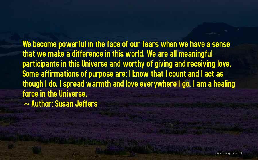 Love Affirmations Quotes By Susan Jeffers