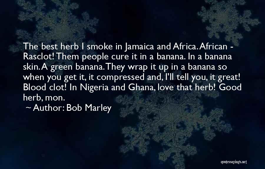 Love Africa Quotes By Bob Marley Love Africa Quotes By Bob Marley