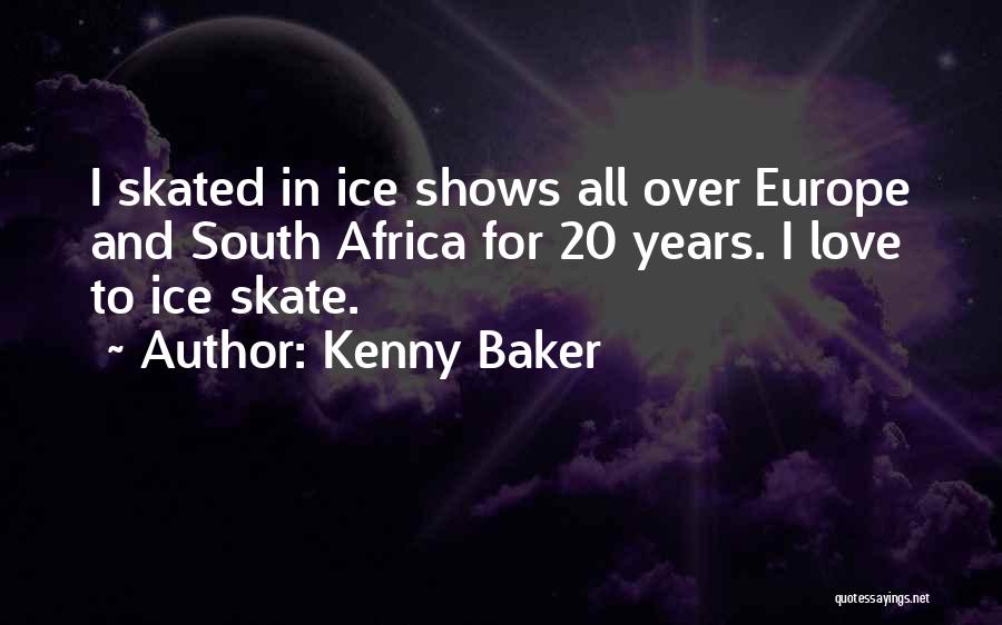 Love Africa Quotes By Kenny Baker