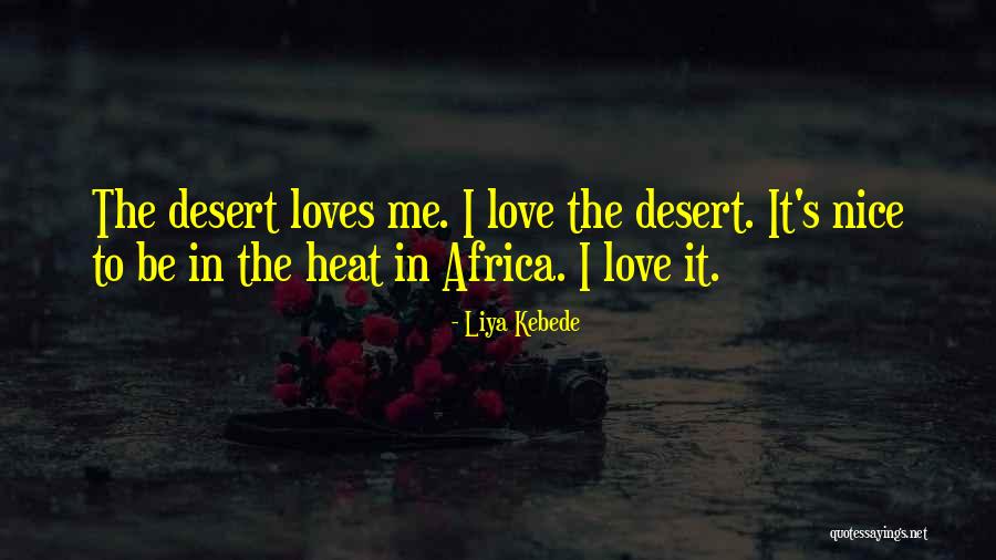 Love Africa Quotes By Liya Kebede