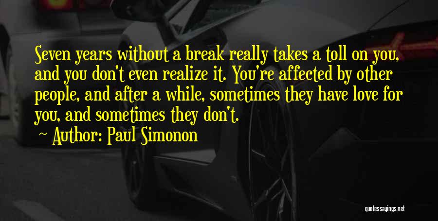 Love After A Break Up Quotes By Paul Simonon