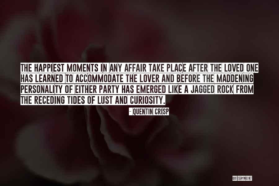 Love After An Affair Quotes By Quentin Crisp Love After An Affair Quotes By Quentin Crisp