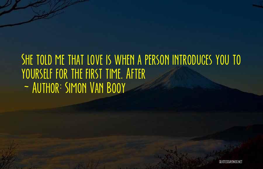 Love After Time Quotes By Simon Van Booy