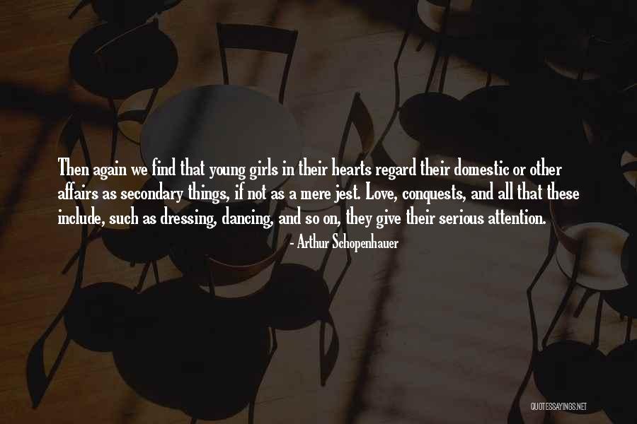Love Again Quotes By Arthur Schopenhauer Love Again Quotes By Arthur Schopenhauer