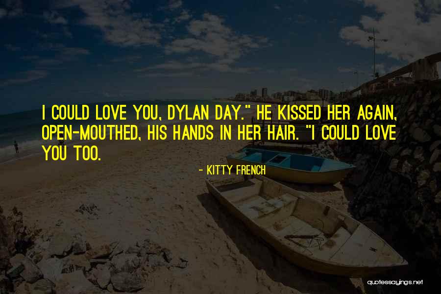 Love Again Quotes By Kitty French Love Again Quotes By Kitty French