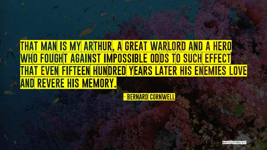 Love Against Odds Quotes By Bernard Cornwell Love Against Odds Quotes By Bernard Cornwell