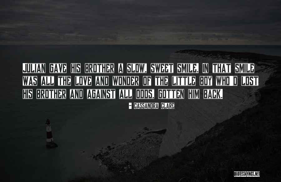 Love Against Odds Quotes By Cassandra Clare Love Against Odds Quotes By Cassandra Clare