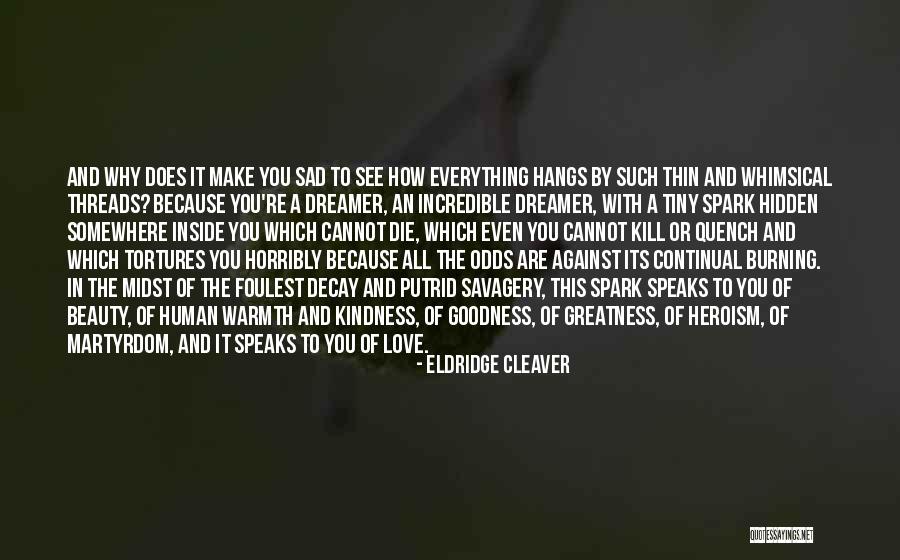 Love Against Odds Quotes By Eldridge Cleaver Love Against Odds Quotes By Eldridge Cleaver
