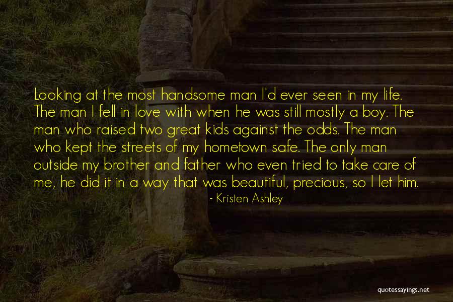 Love Against Odds Quotes By Kristen Ashley Love Against Odds Quotes By Kristen Ashley