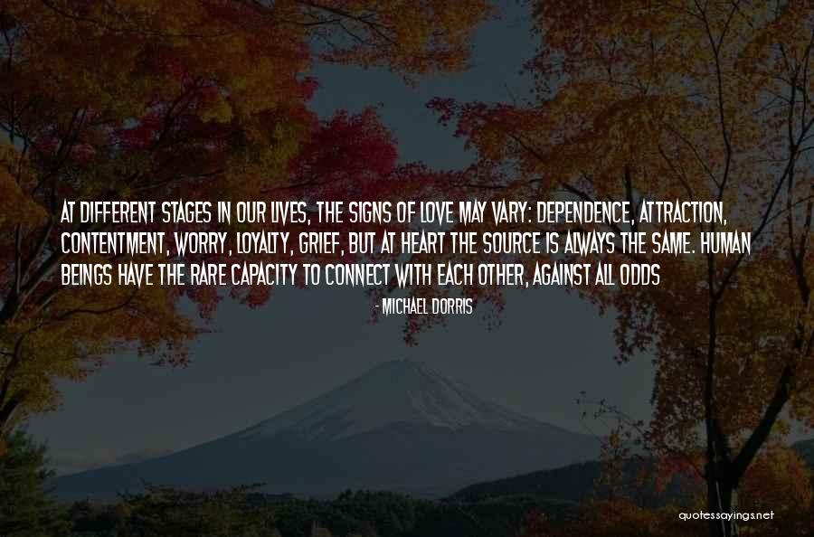 Love Against Odds Quotes By Michael Dorris Love Against Odds Quotes By Michael Dorris