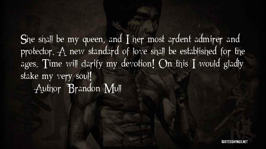 Love Ages Quotes By Brandon Mull