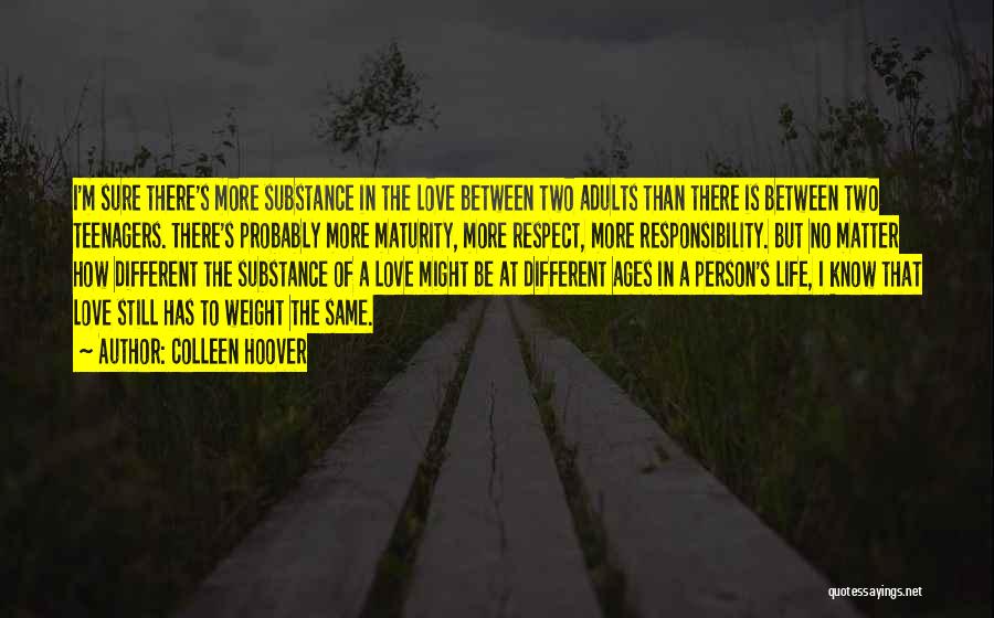 Love Ages Quotes By Colleen Hoover