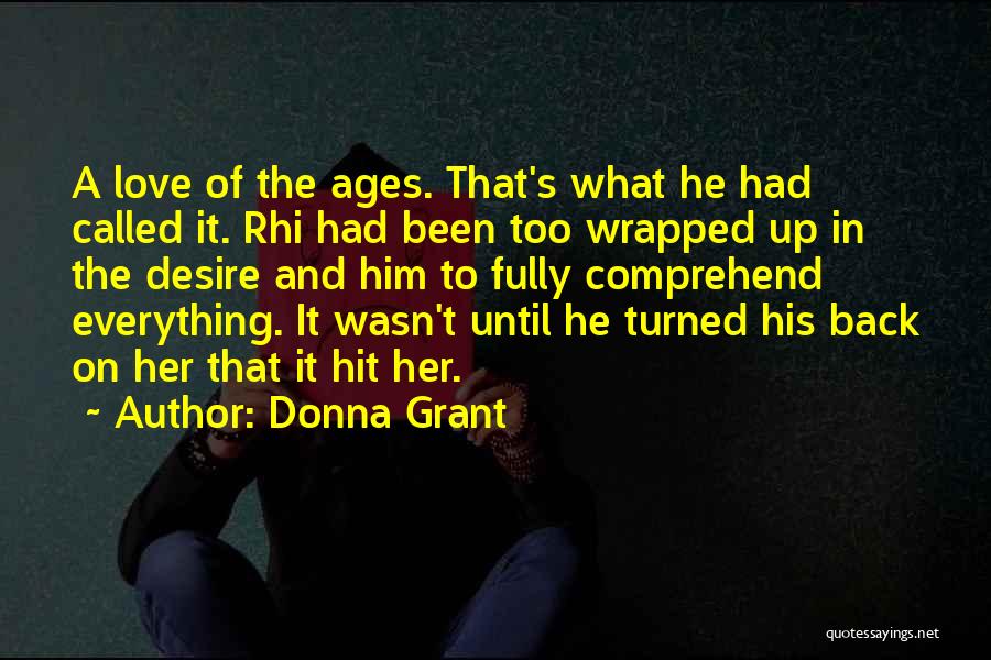 Love Ages Quotes By Donna Grant