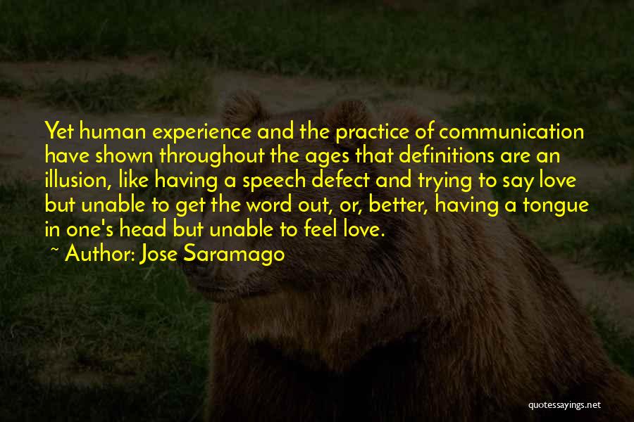 Love Ages Quotes By Jose Saramago