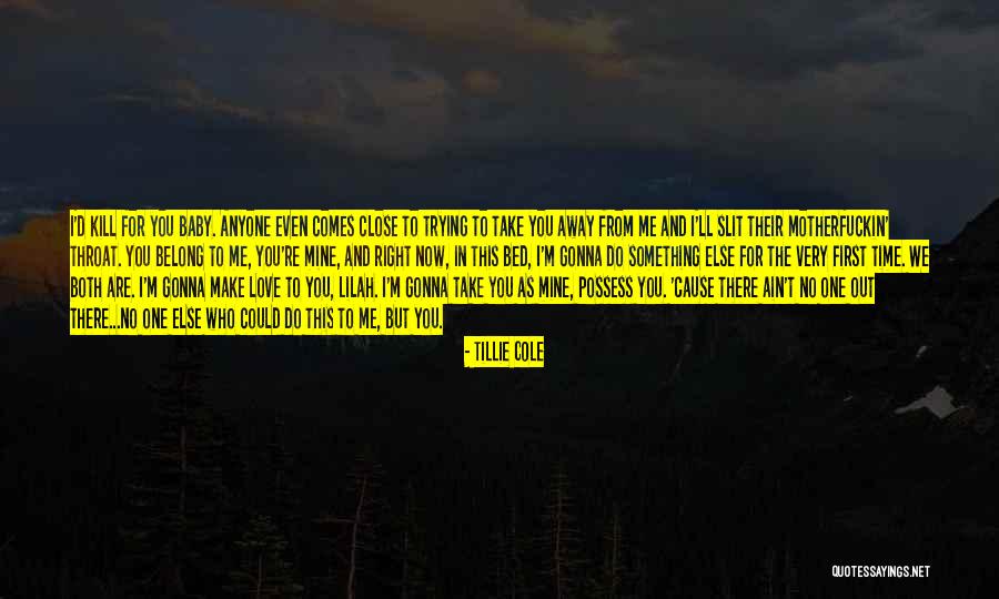 Love Ain't For Me Quotes By Tillie Cole Love Ain't For Me Quotes By Tillie Cole
