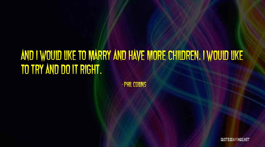Love Akanksha Quotes By Phil Collins Love Akanksha Quotes By Phil Collins