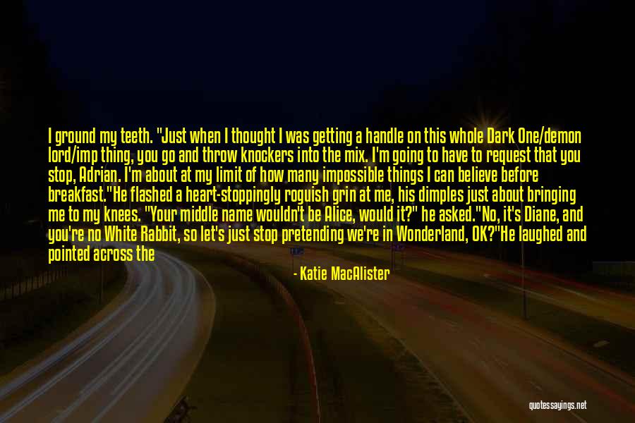 Love Alice In Wonderland Quotes By Katie MacAlister Love Alice In Wonderland Quotes By Katie MacAlister