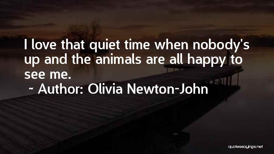 Love All Animals Quotes By Olivia Newton-John