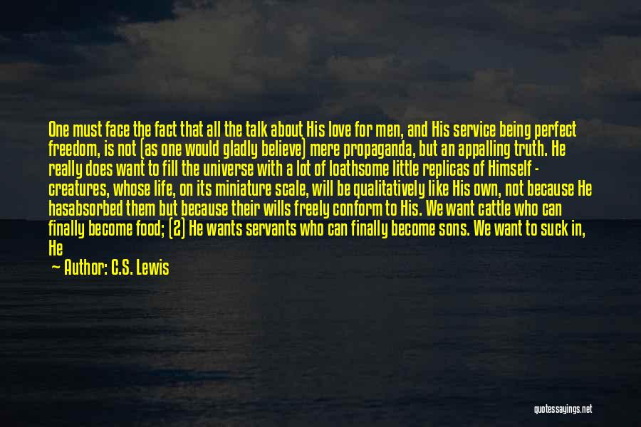 Love All Creatures Quotes By C.S. Lewis