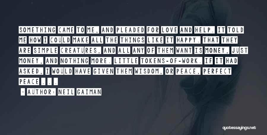 Love All Creatures Quotes By Neil Gaiman