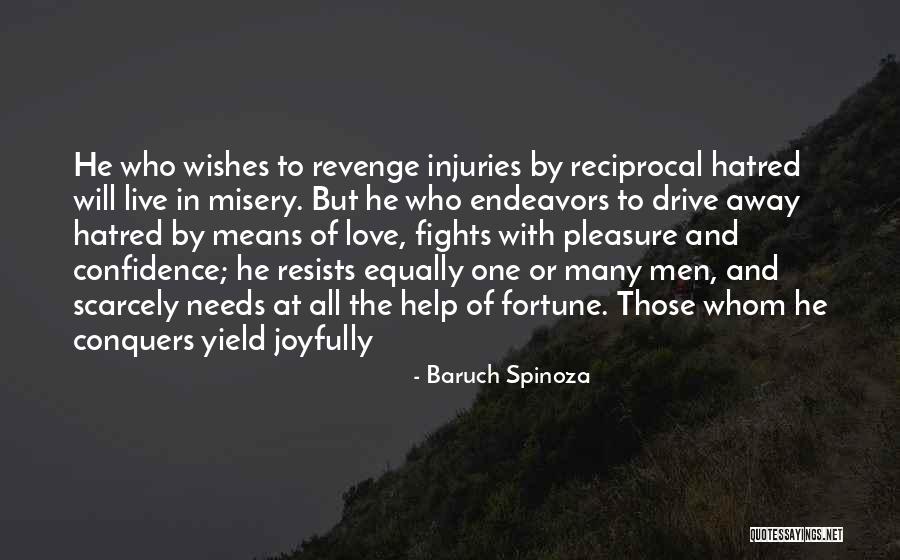 Love All Equally Quotes By Baruch Spinoza