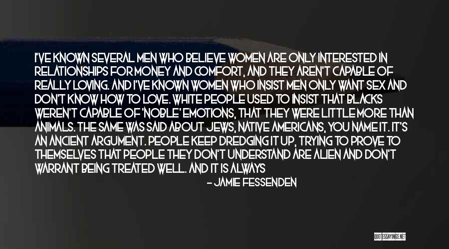 Love All Equally Quotes By Jamie Fessenden