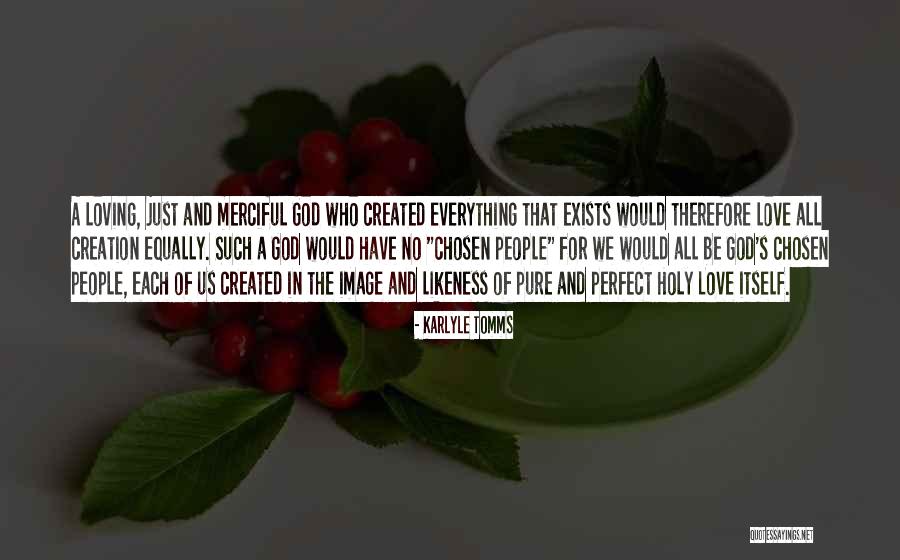 Love All Equally Quotes By Karlyle Tomms Love All Equally Quotes By Karlyle Tomms