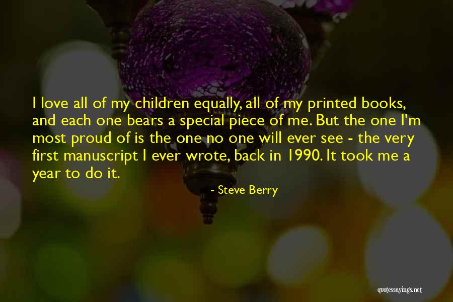 Love All Equally Quotes By Steve Berry