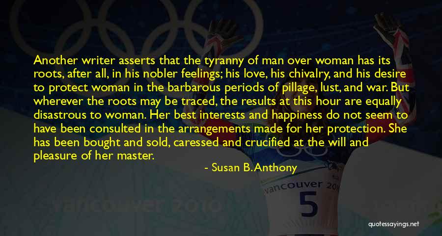 Love All Equally Quotes By Susan B. Anthony Love All Equally Quotes By Susan B. Anthony