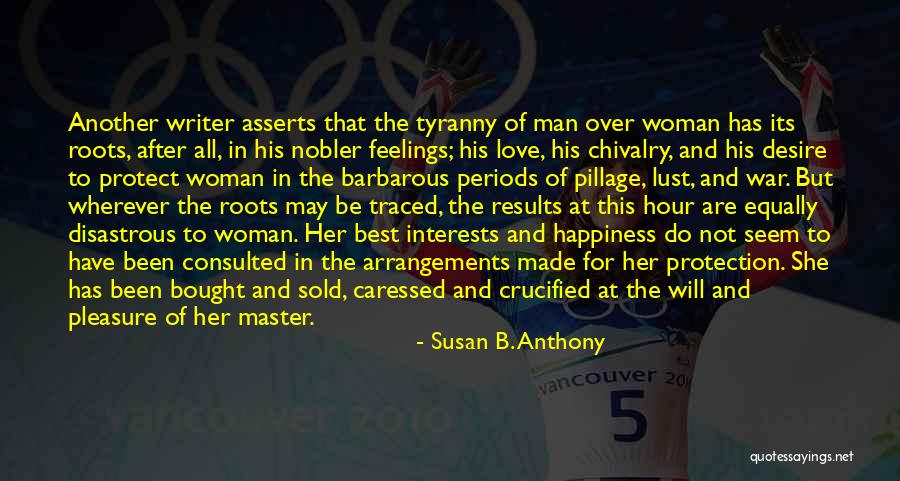 Love All Equally Quotes By Susan B. Anthony