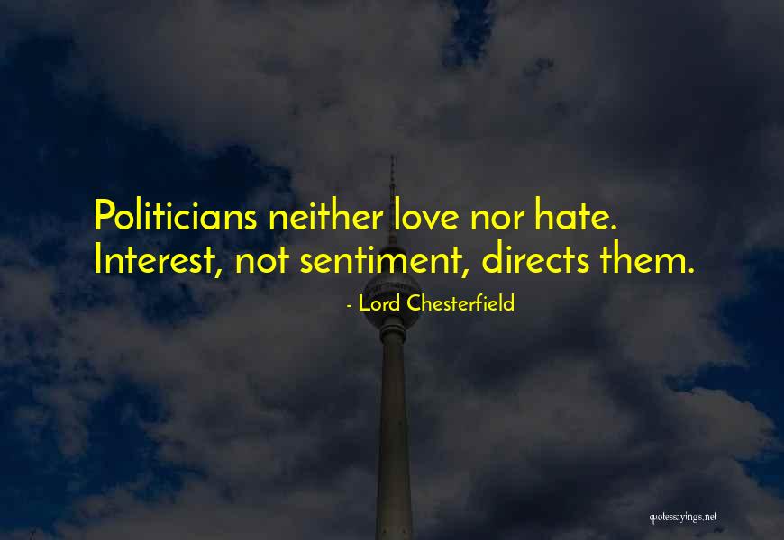 Love All Hate None Quotes By Lord Chesterfield